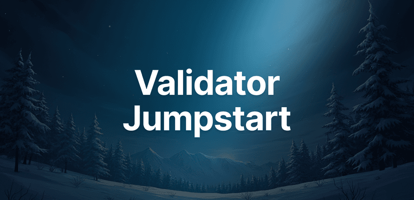 Validator Jumpstart